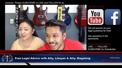 Free Legal Advice With Atty Libayan Atty Magalong YouTube