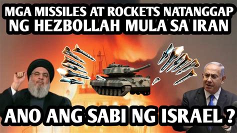 Naghahanda Na Ang Hezb Llah Nakatanggap Ng Mga Missiles At Rockets Mula