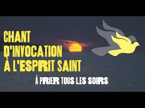 Invoquer l Esprit Saint Invocation du Saint Esprit À prier chaque