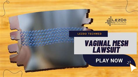 Vaginal Mesh Lawsuit Youtube