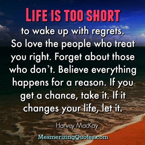 Life Is Too Short To Wake Up With Regrets Mesmerizing Quotes