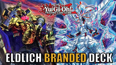 Eldlich Invoked Branded Deck Is Crazy Good Yu Gi Oh Post Albaz