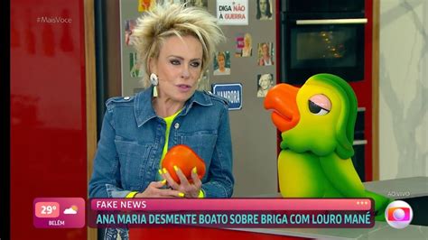 Mais Voc Ana Maria Braga Desmente Briga Louro Man Globo Ao Vivo