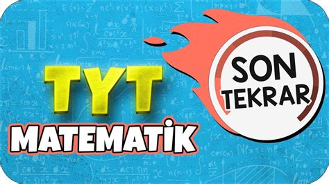 TYT MATEMATİK FULL TEKRAR SON TEKRAR KAMPI YouTube