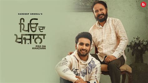 Watch The Latest Punjabi Music Video Song Peo Da Khazana Sung By