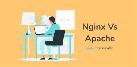 NGINX vs Apache: What’s The Difference? - InterviewBit