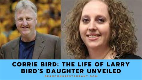 Corrie Bird: The Life of Larry Bird's Daughter Unveiled - Brandon's ...