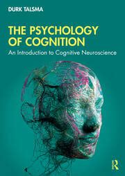 The Psychology Of Cognition An Introduction To Cognitive Neuroscienc