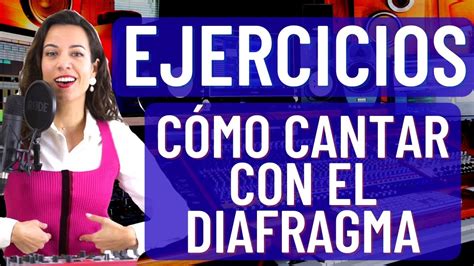 Como Cantar Con El Diafragma Para Tener Una Voz Clara Y Limpia Clases