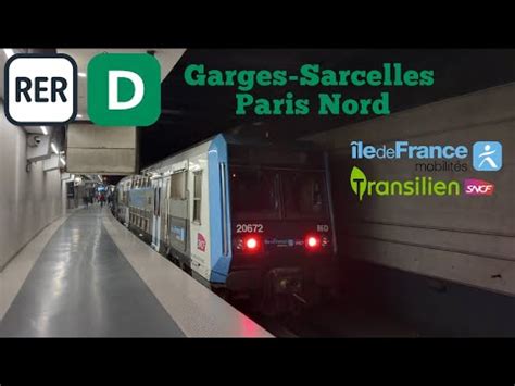 RER D Z20500 IDFM Le Trajet Entre Garges Sarcelles Paris Nord YouTube