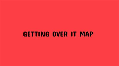 Getting Over It Map: Unblocked Games for Everyone - Grimer Blog