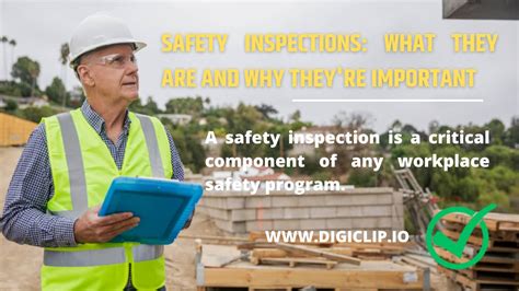 Safety Inspections What They Are Why Theyre Important Digi