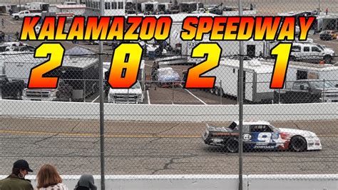 Kalamazoo Speedway 2021 Youtube