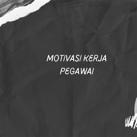 Materi Call Wa085727696801 Motivasi Kerja Pegawai Di 2024 Motivasi