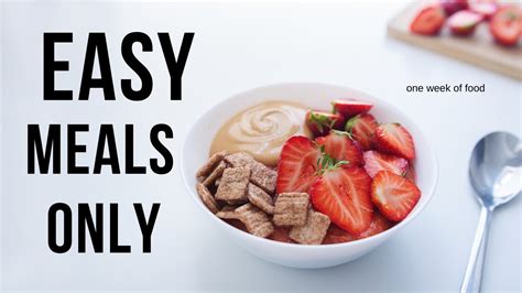 Everything I Eat In A Week Realistic Easy Vegan Meals