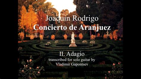 Concierto De Aranjuez Adagio Solo Guitar By Rodrigo