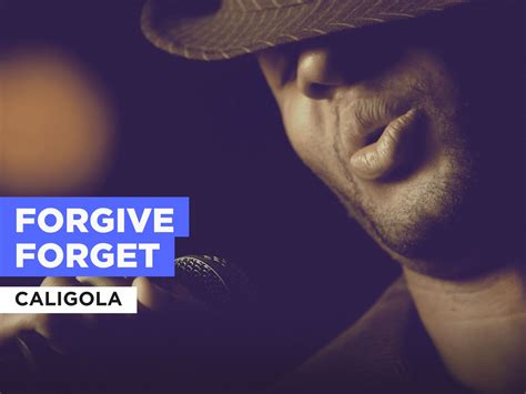 Prime Video Forgive Forget No Estilo De Caligola