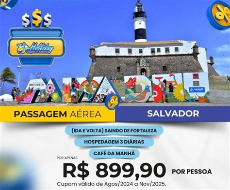 Oferta Holliday Pacote Aereo Completo De Viagem Para Salvador