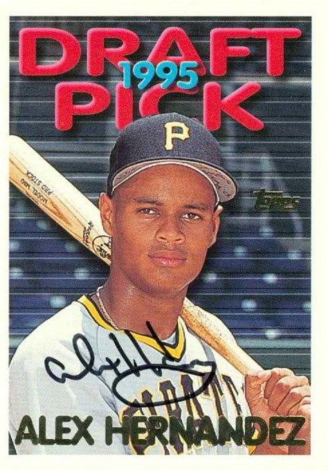 Alex Hernandez Autographed Baseball Card Pittsburgh Pirates