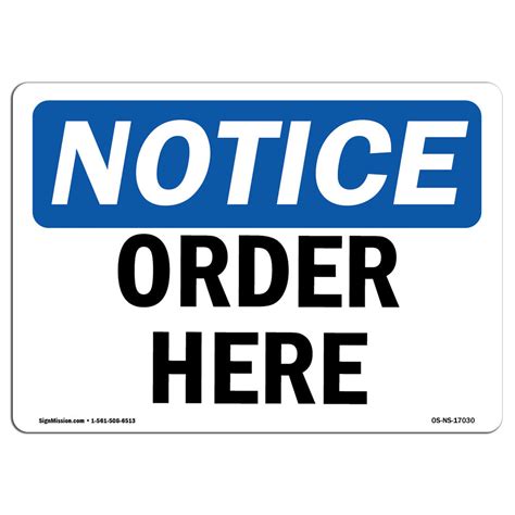 Signmission Osha Notice Order Here Sign Heavy Duty Sign Or Label Wayfair