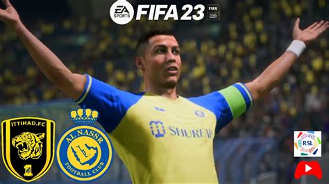 Fifa 23 Al Nassr Vs Al Ittihad Ronaldo Hat Trick Again Digital Footballer Hd Gameplay