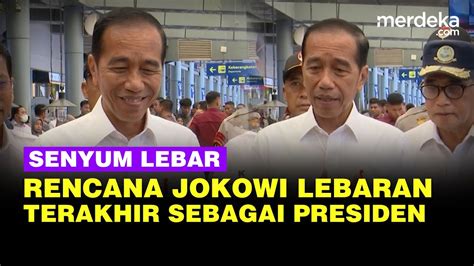 Senyum Jokowi Disinggung Rayakan Idulfitri Terakhir Sebagai Presiden