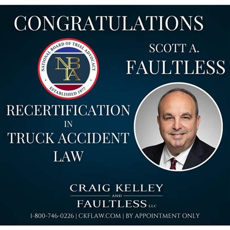 Scott Faultless Achieves Recertification In Truck Accident Law From The