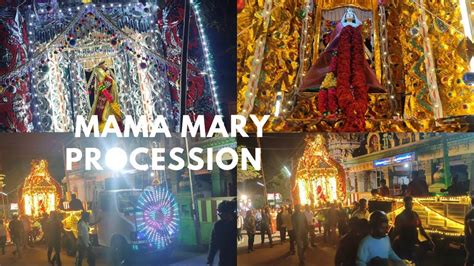 Mama Mary Procession Dito Sa India Ang Saya Ma Witness Youtube