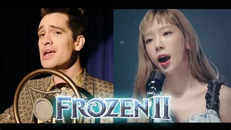 Panic At The Disco TAEYEON Into The Unknown From Frozen 2 Music