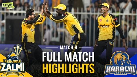 Psl Match Peshawar Zalmi Vs Karachi Kings Full Match