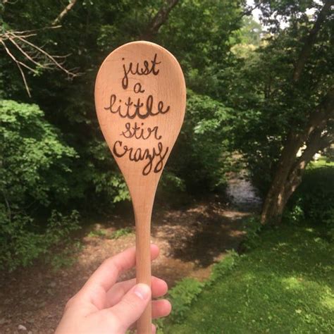 Free Shipping Wood Burned Just A Little Stir Crazy Spoon Etsy Wood