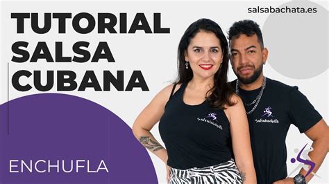 Aprende El Enchufla En Salsa Cubana Tutorial Salsabachata Escuela