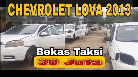 Mobil Bekas Taksi Chevrolet Lova 2013 Murah 30 Juta Eks Taksi Ex