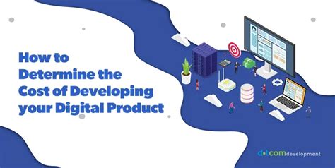 determine  cost  development   project dot