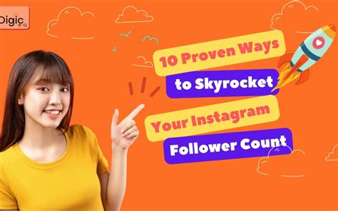 Proven Ways To Skyrocket Your Instagram Follower Count Idigic