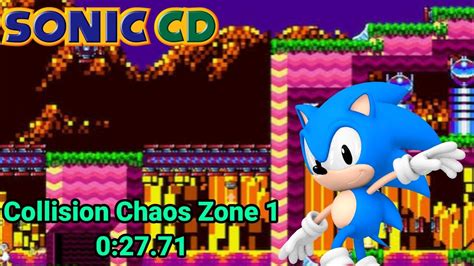 Sonic Cd 2011 Android Collision Chaos Zone 1 Speedrun 02771 Youtube