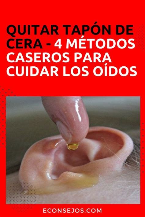 Aprenda a deshacer los molestos tapones de cera de sus oídos Limpieza