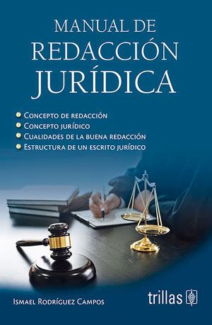 Manual De Redaccion Juridica Rodriguez Campos Ismael Escritor