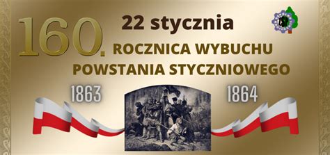 Uczcijmy rocznicę wybuchu Powstania Styczniowego Zespół Szkół