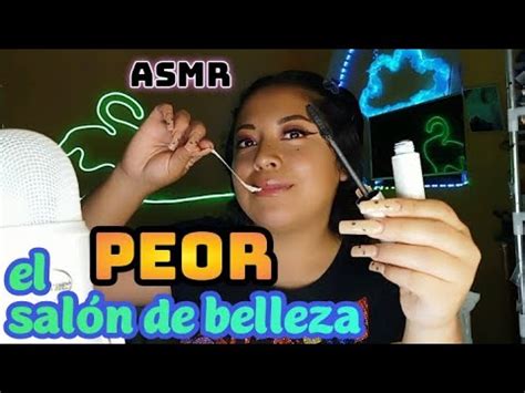 ASMR El peor salón de belleza Te maquillo YouTube