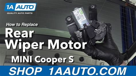 How To Replace Rear Wiper Motor 2007 13 Mini Cooper 1A Auto