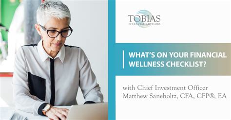 What’s On Your Financial Wellness Checklist Tobias Financial Advisors