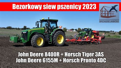 John Deere R I M Horsch Tiger I Pronto Bezorkowy Siew