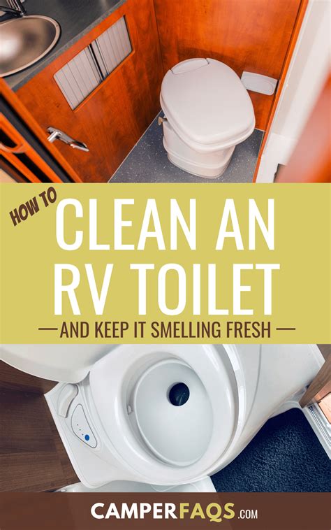 How To Clean An Rv Toilet And Keep It Smelling Fresh Rv Camping