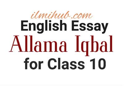 Essay On Allama Iqbal for Class 10 Students in English