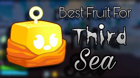 Best Grinding Fruit For Third Sea [roblox Blox Fruits] Youtube