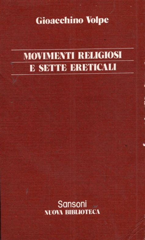 Movimenti Religiosi E Sette Ereticali Clexidra Libri Rari E Fuori