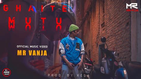 MR VANJA GHAITE MUTU Prod By Xela Ne OFFICIAL MUSIC VIDEO 2023