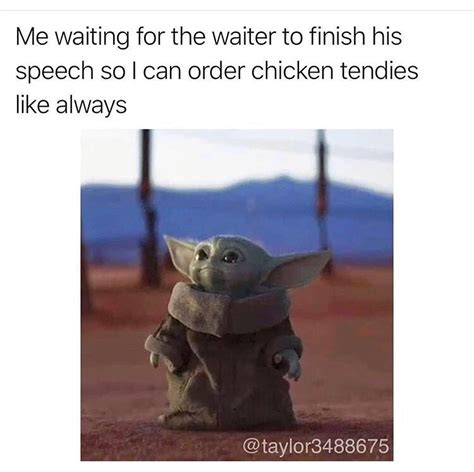 Chickie Nuggies Please R BabyYoda Baby Yoda Grogu Know Your Meme