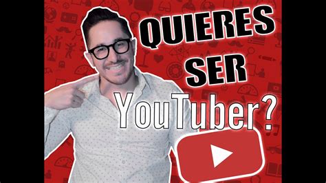 Como Ser Un Youtuber Exitoso